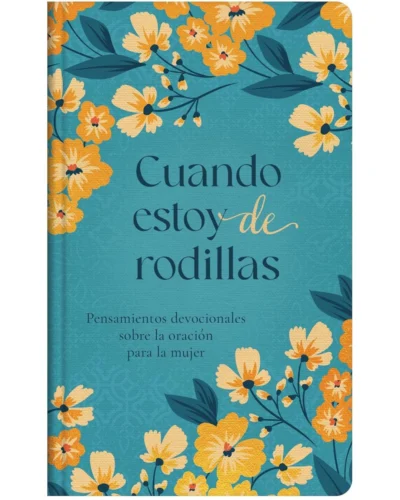 Cuando estoy de rodillas