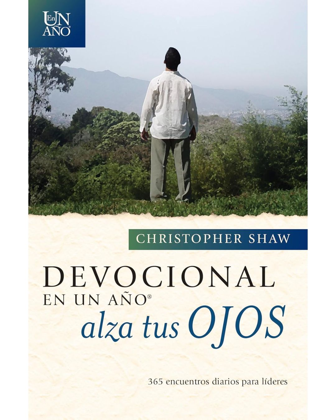 Devocional en un año alza tus ojos