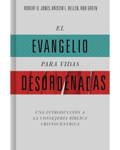 El Evangelio para vidas desordenadas