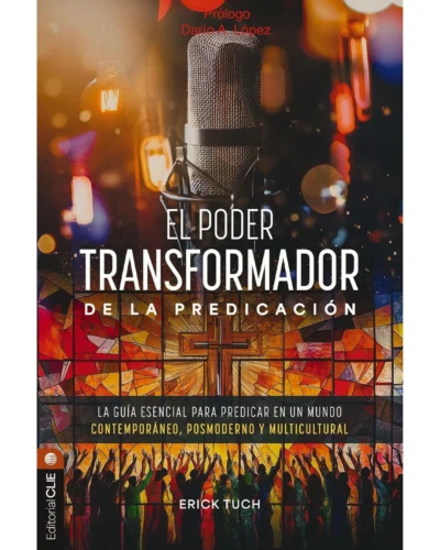 El poder transformador de la predicación