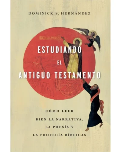 Estudiando el Antiguo Testamento