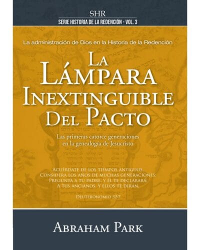 La Lámpara Inextinguible del Pacto volumen 3