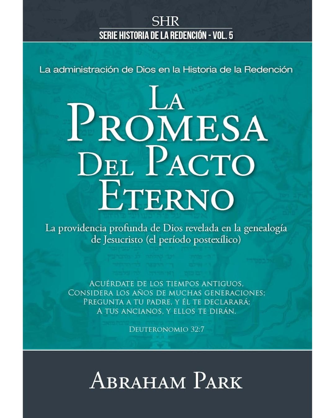 La Promesa del Pacto Eterno volumen 5