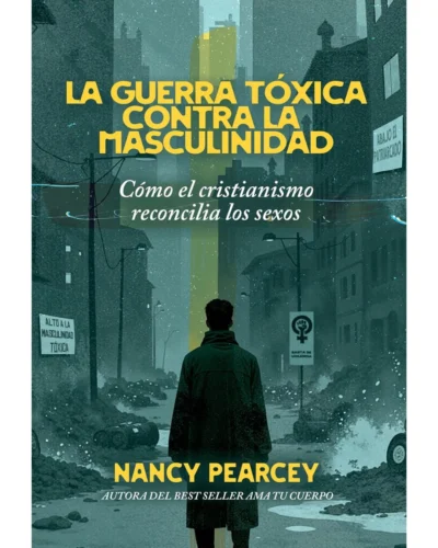 La guerra tóxica contra masculinidad