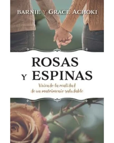 Rosas y espinas