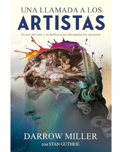 Una llamada a los artistas - Darrow Miller