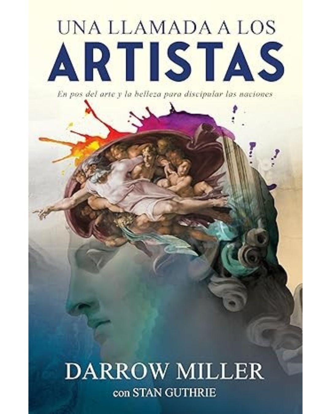 Una llamada a los artistas - Darrow Miller