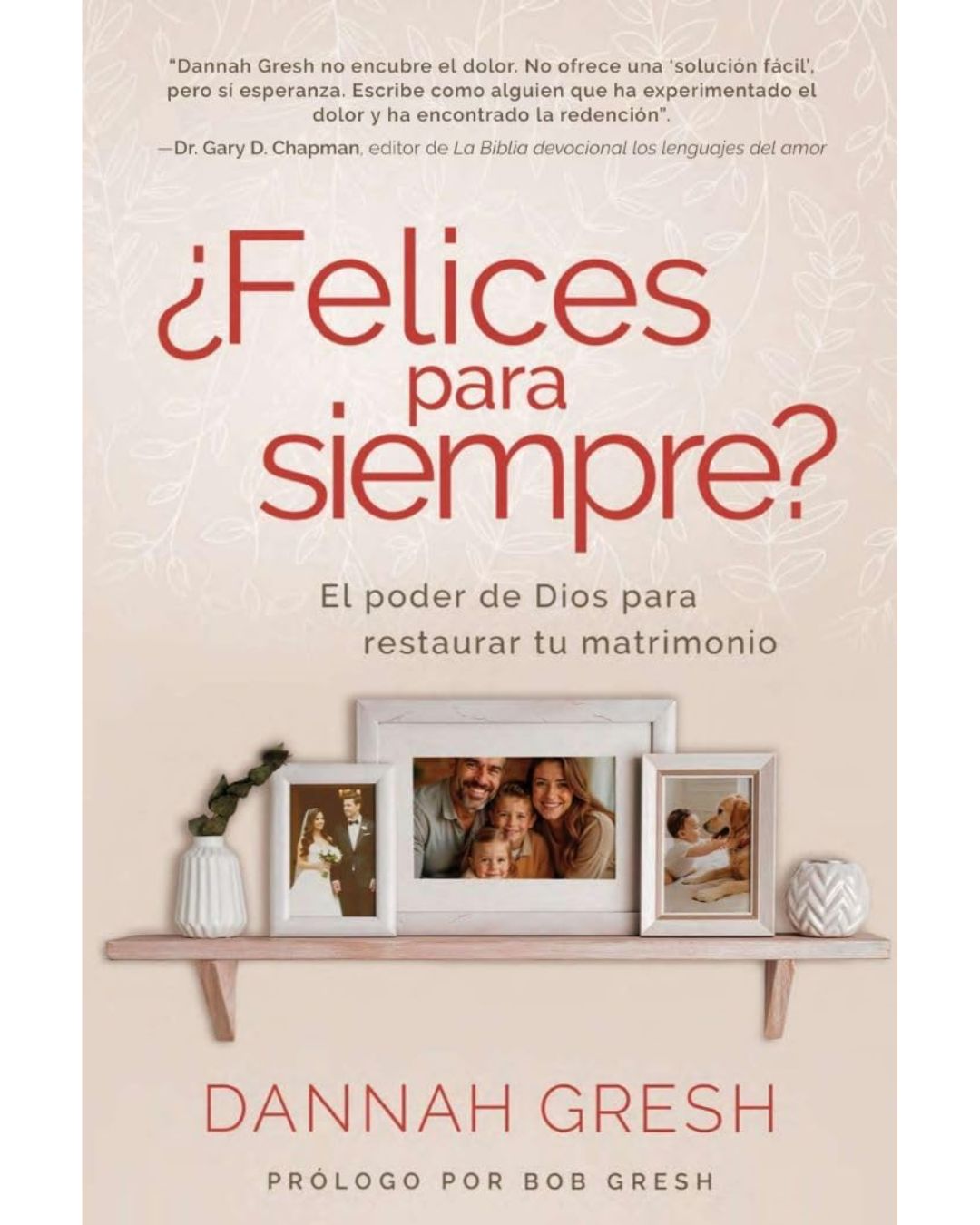 ¿Felices para siempre?