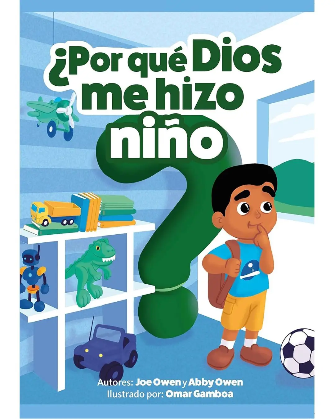 ¿Por que Dios me hizo niño?