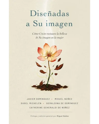 Diseñadas a Su Imagen - Miguel Núñez, Javier Domínguez, Sugel Michelén, Geraldina de Domínguez