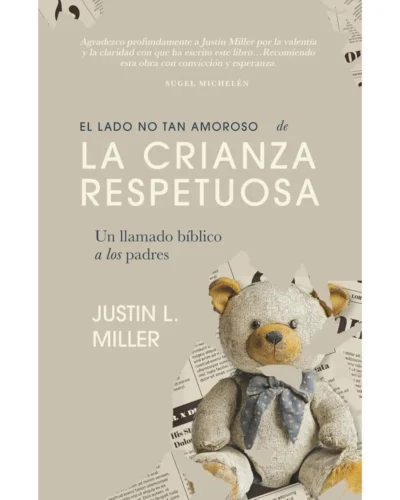La crianza respetuosa | Justin Miller