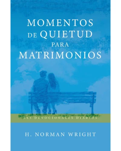 Momentos de Quietud para Matrimonios | Norman Wright