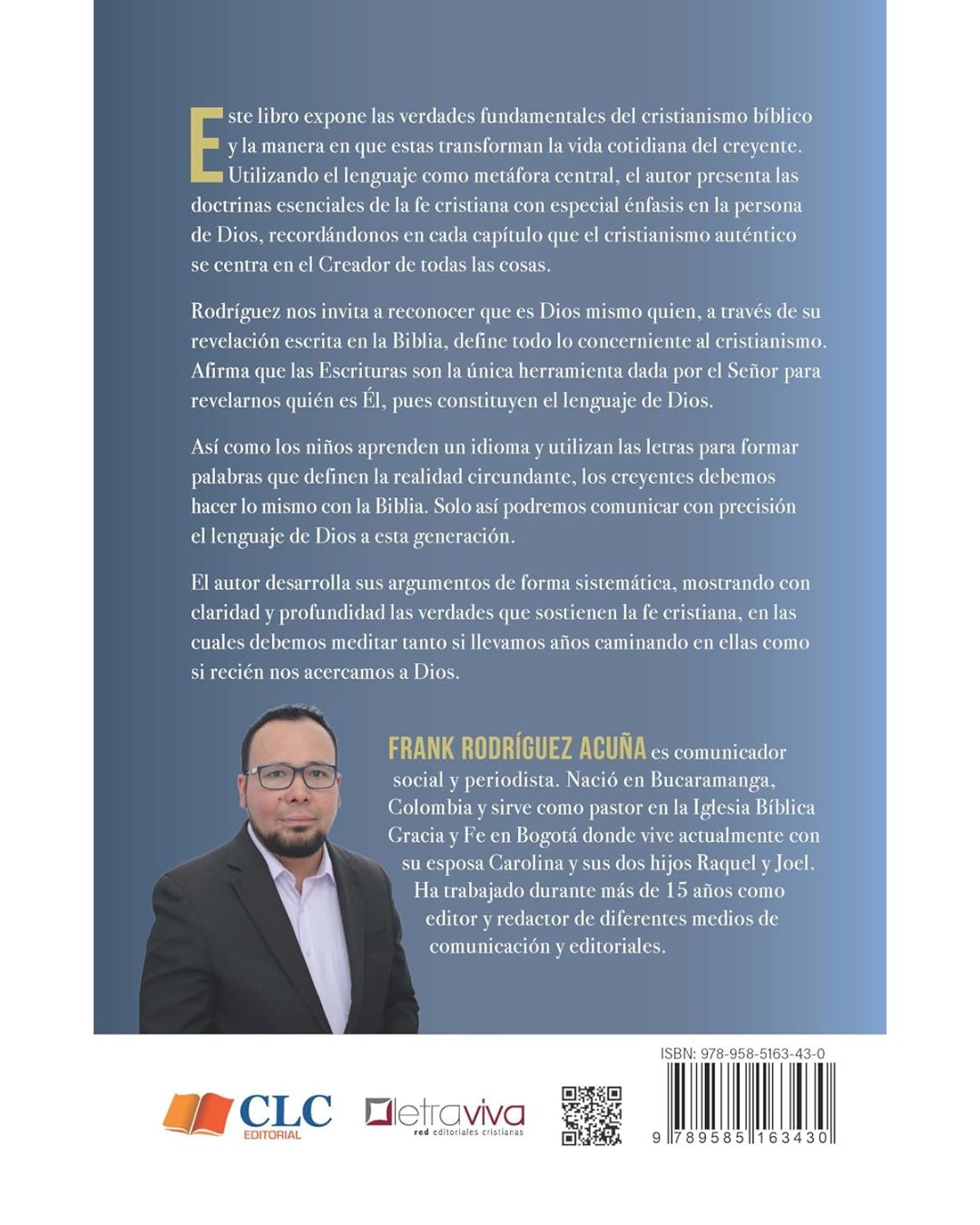 ¿Qué creemos? Las verdades que sostienen la fe cristiana | Frank Rodríguez Acuña - Imagen 2