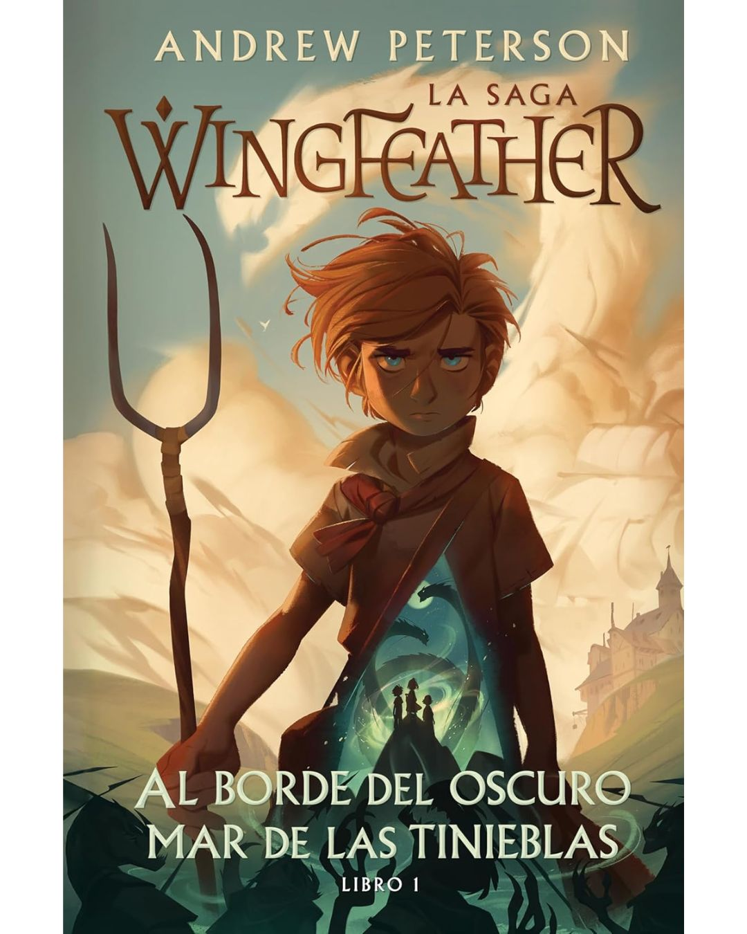 La Saga Wingfeather: Al Borde del Mar Oscuro Libro 1 - Andrew Peterson