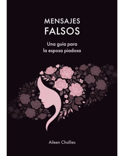 Mensajes falsos - Aileen Challies