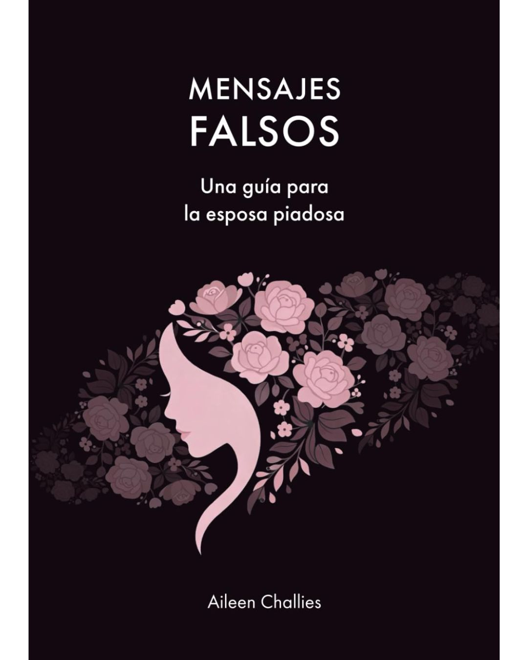 Mensajes falsos - Aileen Challies